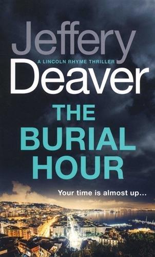 THE BURIAL HOUR | 9781473618664 | JEFFERY DEAVER | Llibreria Ombra | Llibreria online de Rubí, Barcelona | Comprar llibres en català i castellà online