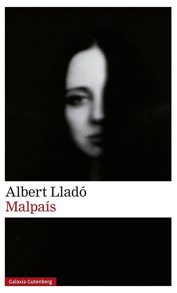 MALPAÍS | 9788418807725 | LLADÓ, ALBERT | Llibreria Ombra | Llibreria online de Rubí, Barcelona | Comprar llibres en català i castellà online