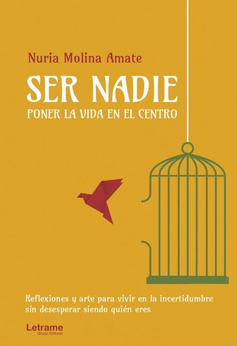 SER NADIE | 9788413865935 | MOLINA AMATE, NURIA | Llibreria Ombra | Llibreria online de Rubí, Barcelona | Comprar llibres en català i castellà online