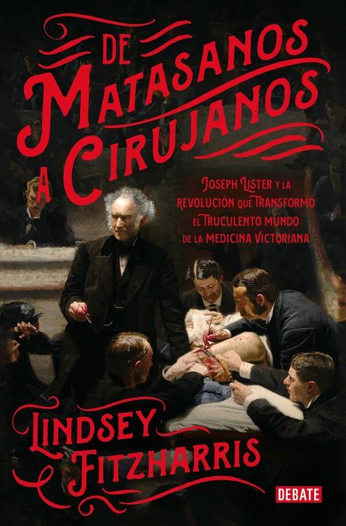 DE MATASANOS A CIRUJANOS | 9788499928234 | LINDSEY FITZHARRIS | Llibreria Ombra | Llibreria online de Rubí, Barcelona | Comprar llibres en català i castellà online