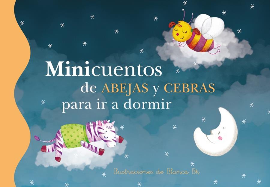 MINICUENTOS DE ABEJAS Y CEBRAS PARA IR A DORMIR (MINICUENTOS) | 9788448838478 | BK,BLANCA | Llibreria Ombra | Llibreria online de Rubí, Barcelona | Comprar llibres en català i castellà online