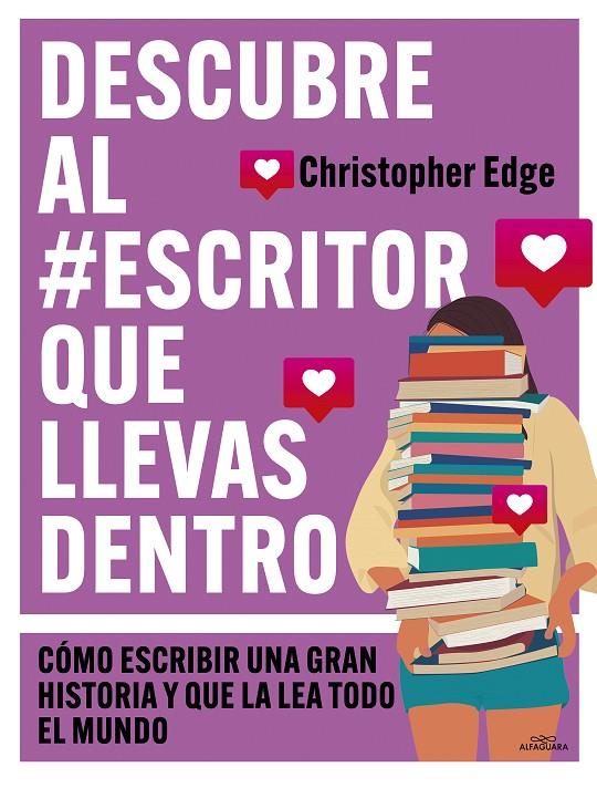 DESCUBRE AL #ESCRITOR QUE LLEVAS DENTRO | 9788419507556 | EDGE, CHRISTOPHER | Llibreria Ombra | Llibreria online de Rubí, Barcelona | Comprar llibres en català i castellà online