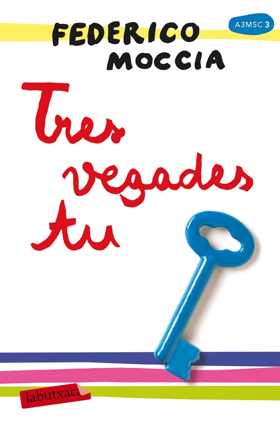 TRES VEGADES TU | 9788417031886 | MOCCIA, FEDERICO | Llibreria Ombra | Llibreria online de Rubí, Barcelona | Comprar llibres en català i castellà online