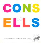 CONSELLS | 9788495988317 | INFANTS DE LES ESCOLES DE REGGIO EMILIA | Llibreria Ombra | Llibreria online de Rubí, Barcelona | Comprar llibres en català i castellà online