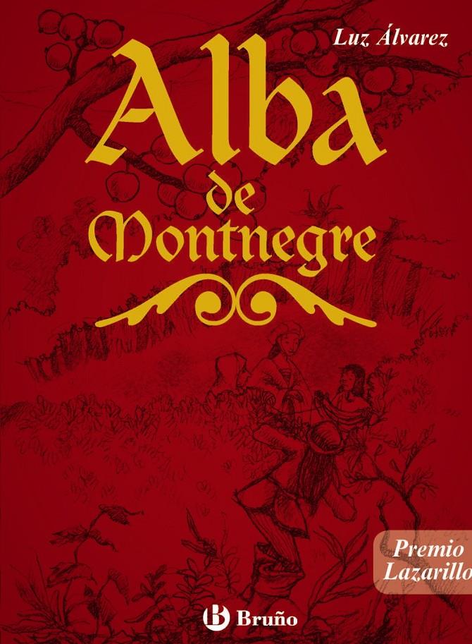 ALBA DE MONTNEGRE | 9788421659915 | ÁLVAREZ, LUZ | Llibreria Ombra | Llibreria online de Rubí, Barcelona | Comprar llibres en català i castellà online