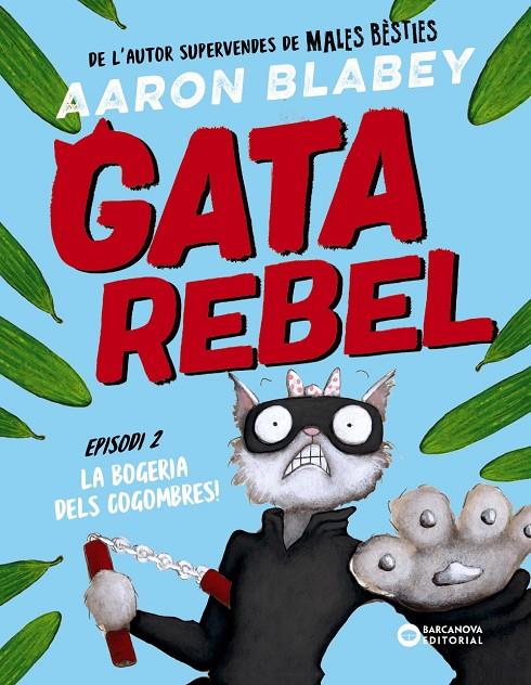 GATA REBEL. EPISODI 2 | 9788448963026 | BLABEY, AARON | Llibreria Ombra | Llibreria online de Rubí, Barcelona | Comprar llibres en català i castellà online