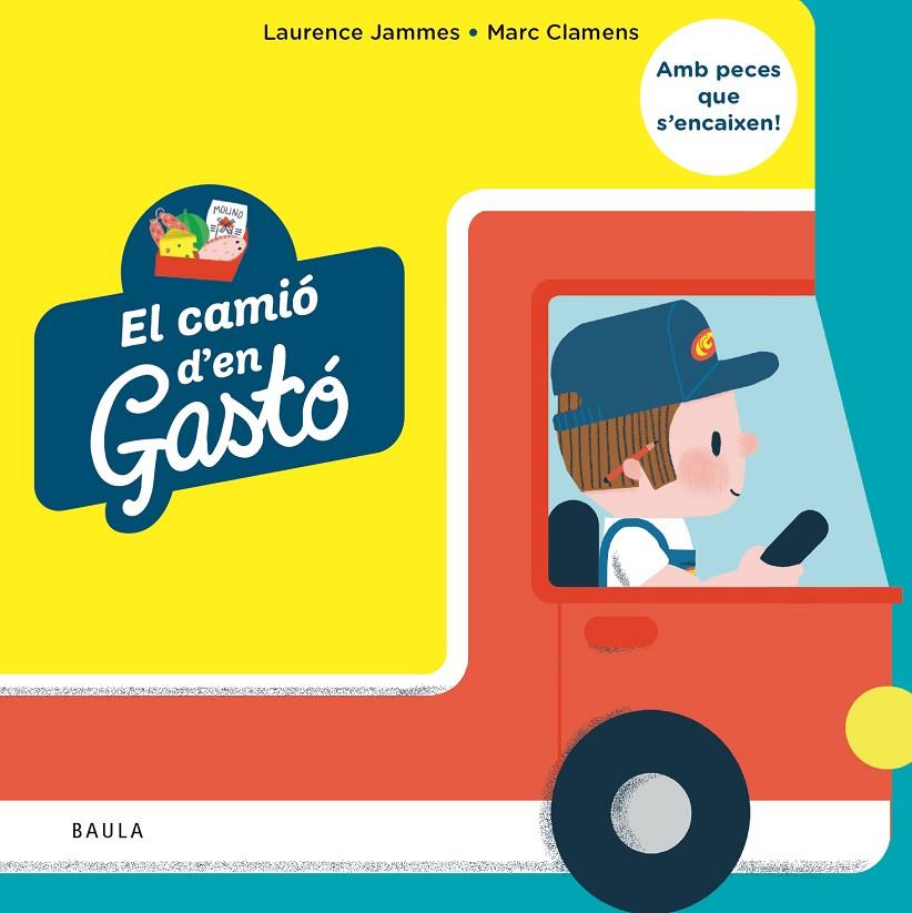 EL CAMIÓ D'EN GASTÓ | 9788447953677 | JAMMES, LAURENCE | Llibreria Ombra | Llibreria online de Rubí, Barcelona | Comprar llibres en català i castellà online