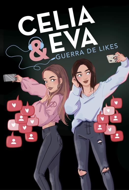 CELIA Y EVA. GUERRA DE LIKES | 9788420487243 | DAIL, CELIA/EVIPUC, | Llibreria Ombra | Llibreria online de Rubí, Barcelona | Comprar llibres en català i castellà online