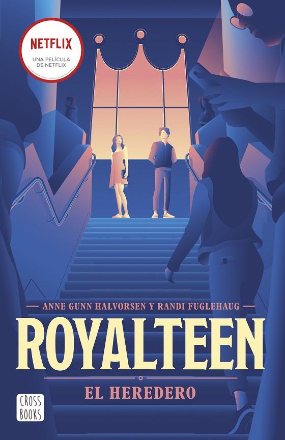 ROYALTEEN 1. EL HEREDERO | 9788408254355 | FUGLEHAUG, RANDI/HALVORSEN, ANNE GUNN | Llibreria Ombra | Llibreria online de Rubí, Barcelona | Comprar llibres en català i castellà online