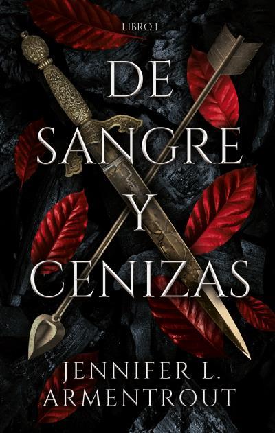 DE SANGRE Y CENIZAS | 9788417854317 | ARMENTROUT, JENNIFER | Llibreria Ombra | Llibreria online de Rubí, Barcelona | Comprar llibres en català i castellà online