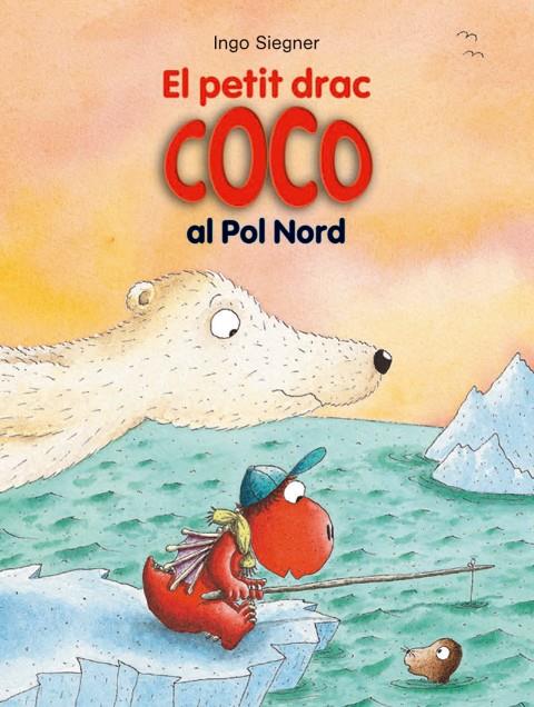 EL PETIT DRAC COCO AL POL NORD | 9788424653712 | SIEGNER, INGO | Llibreria Ombra | Llibreria online de Rubí, Barcelona | Comprar llibres en català i castellà online