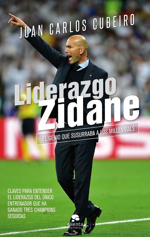 LIDERAZGO ZIDANE | 9788416928804 | CUBEIRO VILLAR, JUAN CARLOS | Llibreria Ombra | Llibreria online de Rubí, Barcelona | Comprar llibres en català i castellà online