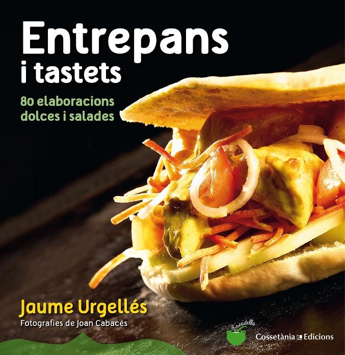 ENTREPANS I TASTETS | 9788490342008 | URGELLÉS, JAUME | Llibreria Ombra | Llibreria online de Rubí, Barcelona | Comprar llibres en català i castellà online