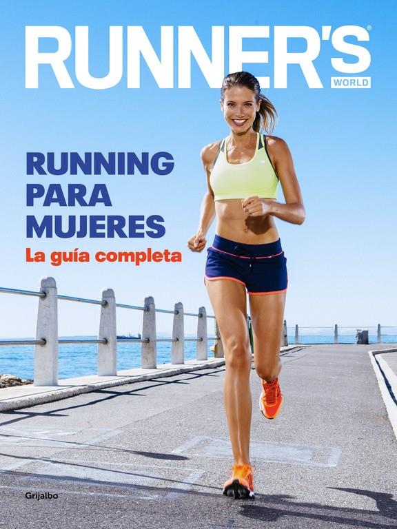 RUNNING PARA MUJERES | 9788416220793 | WORLD,RUNNER'S | Llibreria Ombra | Llibreria online de Rubí, Barcelona | Comprar llibres en català i castellà online