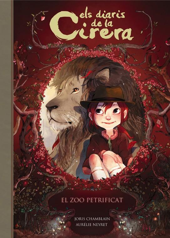 EL ZOO PETRIFICAT (ELS DIARIS DE LA CIRERA 1) | 9788420487793 | JORIS CHAMBLAIN | Llibreria Ombra | Llibreria online de Rubí, Barcelona | Comprar llibres en català i castellà online