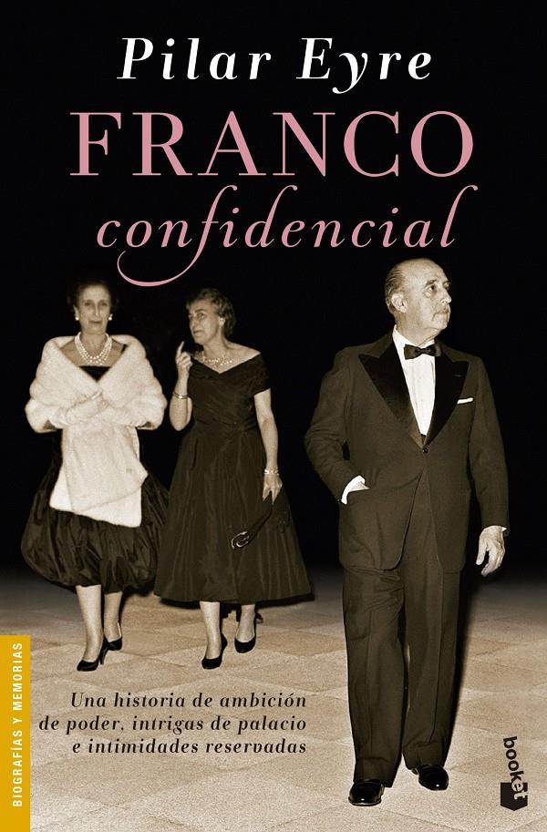 FRANCO CONFIDENCIAL | 9788423349432 | PILAR EYRE | Llibreria Ombra | Llibreria online de Rubí, Barcelona | Comprar llibres en català i castellà online