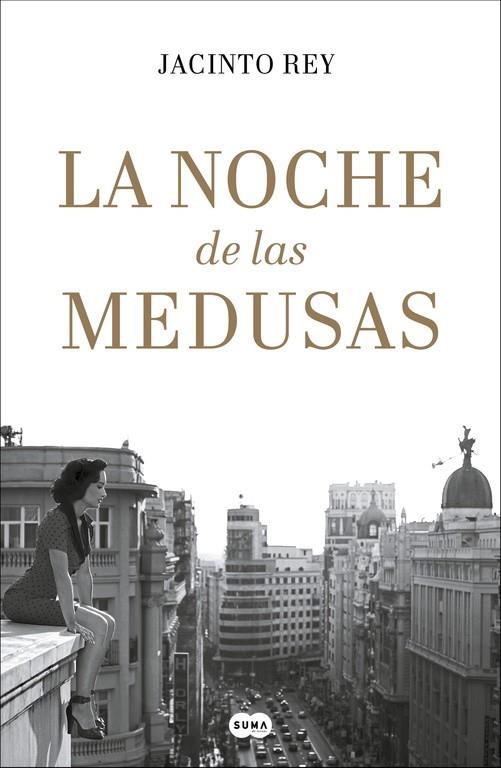 LA NOCHE DE LAS MEDUSAS | 9788491291428 | REY, JACINTO | Llibreria Ombra | Llibreria online de Rubí, Barcelona | Comprar llibres en català i castellà online