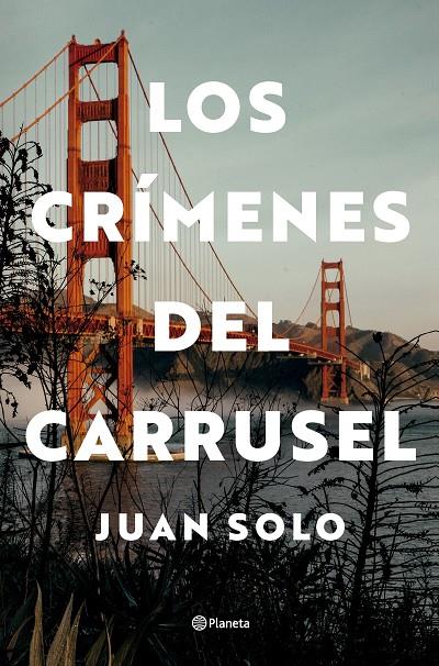 LOS CRÍMENES DEL CARRUSEL | 9788408292739 | SOLO, JUAN | Llibreria Ombra | Llibreria online de Rubí, Barcelona | Comprar llibres en català i castellà online