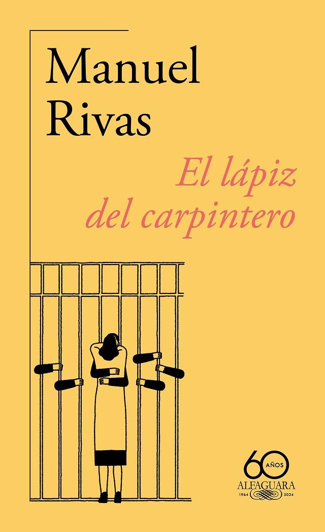 EL LÁPIZ DEL CARPINTERO (60.º ANIVERSARIO DE ALFAGUARA) | 9788420478777 | RIVAS, MANUEL | Llibreria Ombra | Llibreria online de Rubí, Barcelona | Comprar llibres en català i castellà online