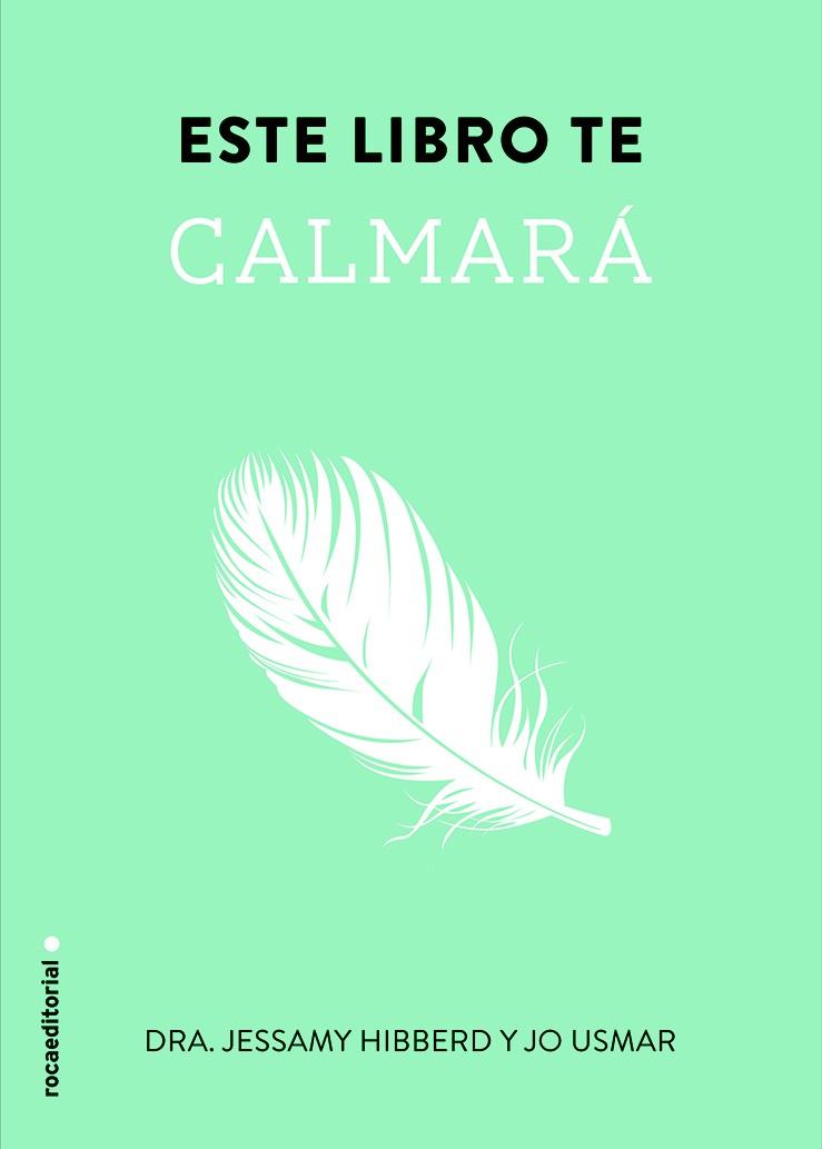 ESTE LIBRO TE CALMARÁ | 9788499189086 | JESSAMY HIBBERD - JO USMAR | Llibreria Ombra | Llibreria online de Rubí, Barcelona | Comprar llibres en català i castellà online