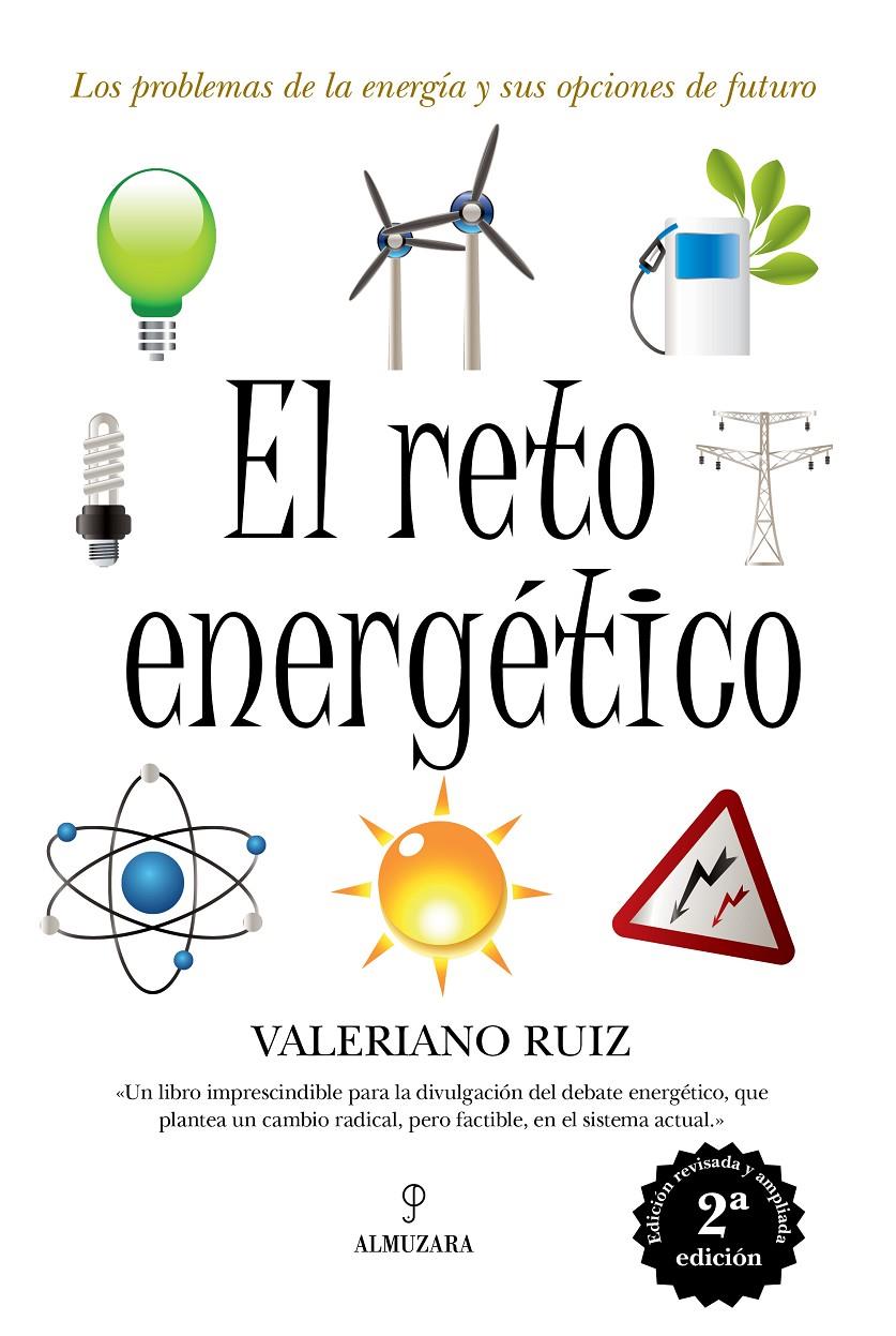 EL RETO ENERGÉTICO | 9788492924431 | VALERIANO RUIZ | Llibreria Ombra | Llibreria online de Rubí, Barcelona | Comprar llibres en català i castellà online