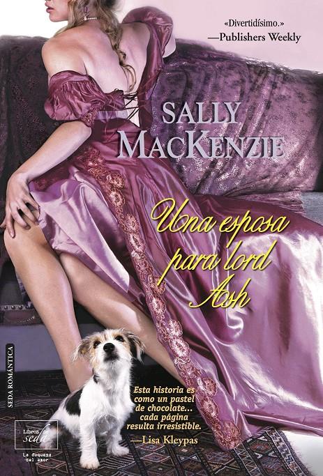 UNA ESPOSA PARA LORD ASH | 9788415854609 | MACKENZIE, SALLY | Llibreria Ombra | Llibreria online de Rubí, Barcelona | Comprar llibres en català i castellà online