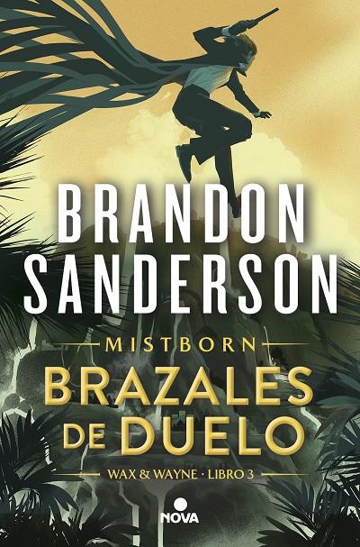 BRAZALES DE DUELO (WAX & WAYNE 3) | 9788419260307 | SANDERSON, BRANDON | Llibreria Ombra | Llibreria online de Rubí, Barcelona | Comprar llibres en català i castellà online