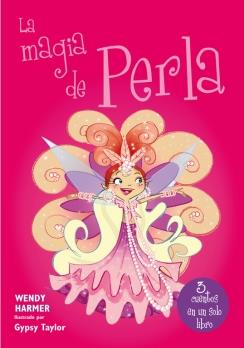 LA MAGIA DE PERLA | 9788448843434 | TAYLOR,GYPSY/HARMER,WENDY | Llibreria Ombra | Llibreria online de Rubí, Barcelona | Comprar llibres en català i castellà online