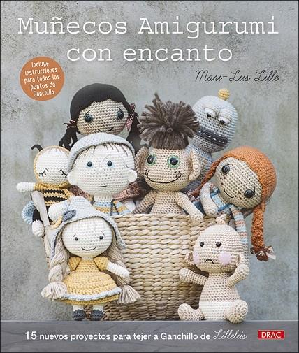 MUÑECOS AMIGURUMI CON ENCANTO | 9788498746648 | MARI-LIIS LILLE | Llibreria Ombra | Llibreria online de Rubí, Barcelona | Comprar llibres en català i castellà online