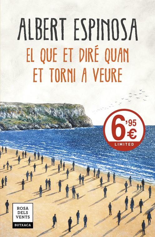 EL QUE ET DIRÉ QUAN ET TORNI A VEURE | 9788417444181 | ALBERT ESPINOSA | Llibreria Ombra | Llibreria online de Rubí, Barcelona | Comprar llibres en català i castellà online