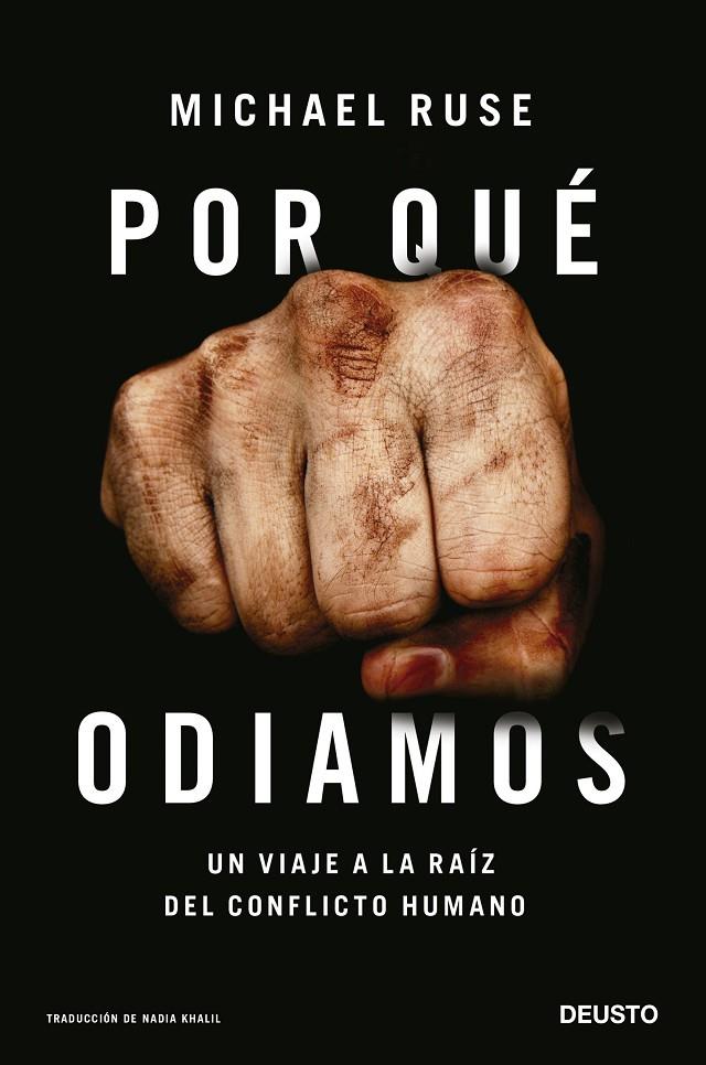 POR QUÉ ODIAMOS | 9788423434831 | RUSE, MICHAEL | Llibreria Ombra | Llibreria online de Rubí, Barcelona | Comprar llibres en català i castellà online