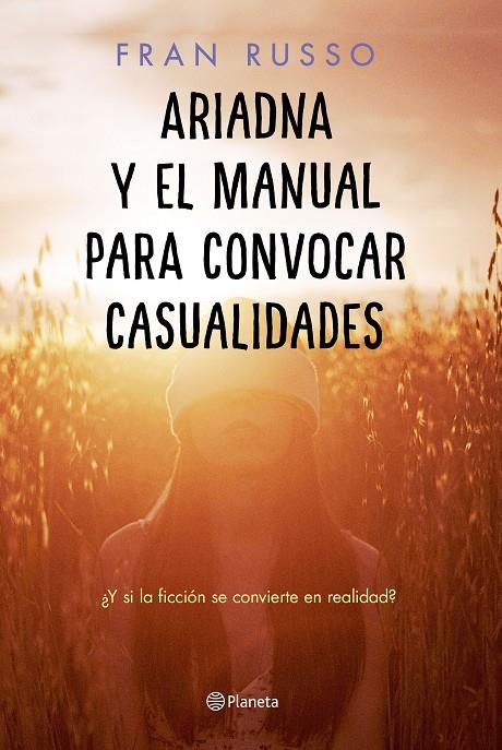 ARIADNA Y EL MANUAL PARA CONVOCAR CASUALIDADES | 9788408232407 | RUSSO, FRAN | Llibreria Ombra | Llibreria online de Rubí, Barcelona | Comprar llibres en català i castellà online