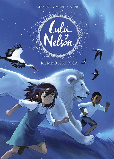 RUMBO A ÁFRICA (LULU Y NELSON) | 9788420441078 | NEYRET, AURÉLIE/OMONT, JEAN-MARIE | Llibreria Ombra | Llibreria online de Rubí, Barcelona | Comprar llibres en català i castellà online