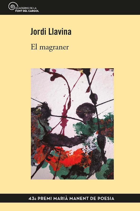 EL MAGRANER | 9788490349304 | LLAVINA MURGADAS, JORDI | Llibreria Ombra | Llibreria online de Rubí, Barcelona | Comprar llibres en català i castellà online