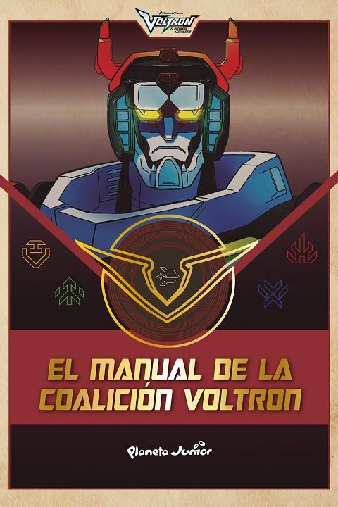 VOLTRON. EL MANUAL DE LA COALICIÓN VOLTRON | 9788408210603 | DREAMWORKS | Llibreria Ombra | Llibreria online de Rubí, Barcelona | Comprar llibres en català i castellà online