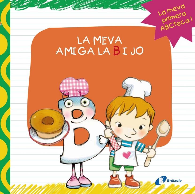 LA MEVA AMIGA LA B I JO | 9788499064406 | LÓPEZ ÁVILA, PILAR | Llibreria Ombra | Llibreria online de Rubí, Barcelona | Comprar llibres en català i castellà online