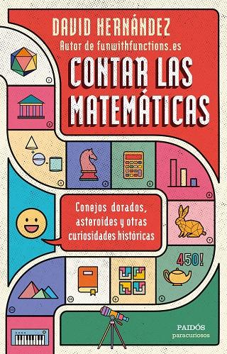 CONTAR LAS MATEMÁTICAS | 9788449339035 | HERNÁNDEZ, DAVID | Llibreria Ombra | Llibreria online de Rubí, Barcelona | Comprar llibres en català i castellà online