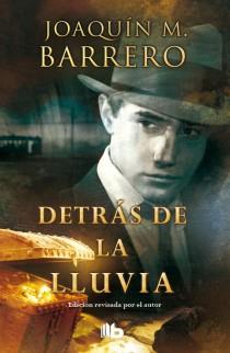 DETRÁS DE LA LLUVIA | 9788498728859 | JOAQUIN M. BARRERO | Llibreria Ombra | Llibreria online de Rubí, Barcelona | Comprar llibres en català i castellà online