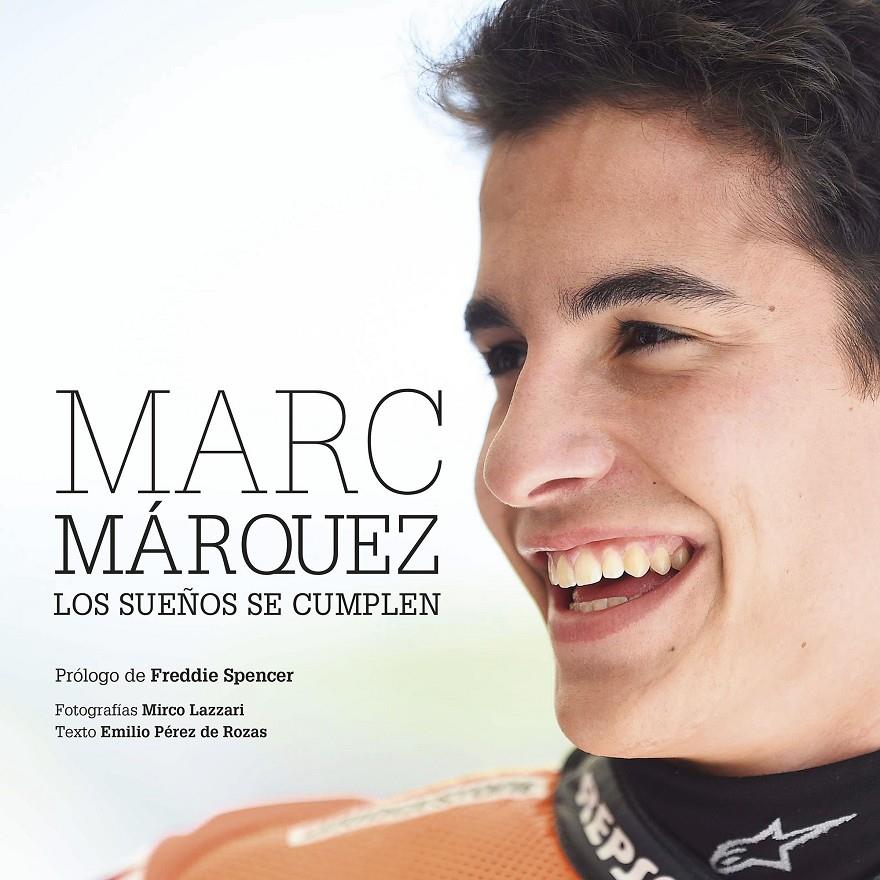 MARC MÁRQUEZ RÚSTICA | 9788416177677 | EMILIO PÉREZ DE ROZAS/MIRCO LAZZARI | Llibreria Ombra | Llibreria online de Rubí, Barcelona | Comprar llibres en català i castellà online