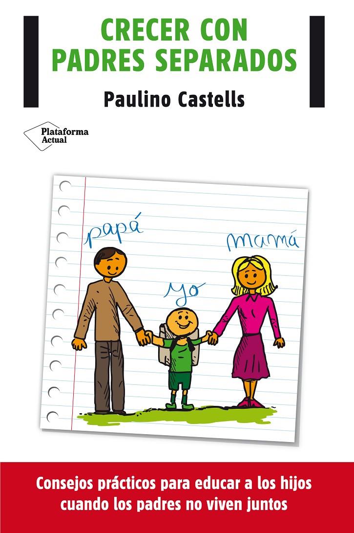 CRECER CON PADRES SEPARADOS | 9788416096688 | PAULINO CASTELLS | Llibreria Ombra | Llibreria online de Rubí, Barcelona | Comprar llibres en català i castellà online