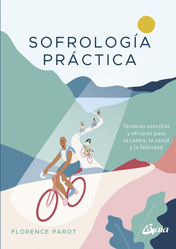 SOFROLOGÍA PRÁCTICA | 9788484458104 | PAROT, FLORENCE | Llibreria Ombra | Llibreria online de Rubí, Barcelona | Comprar llibres en català i castellà online