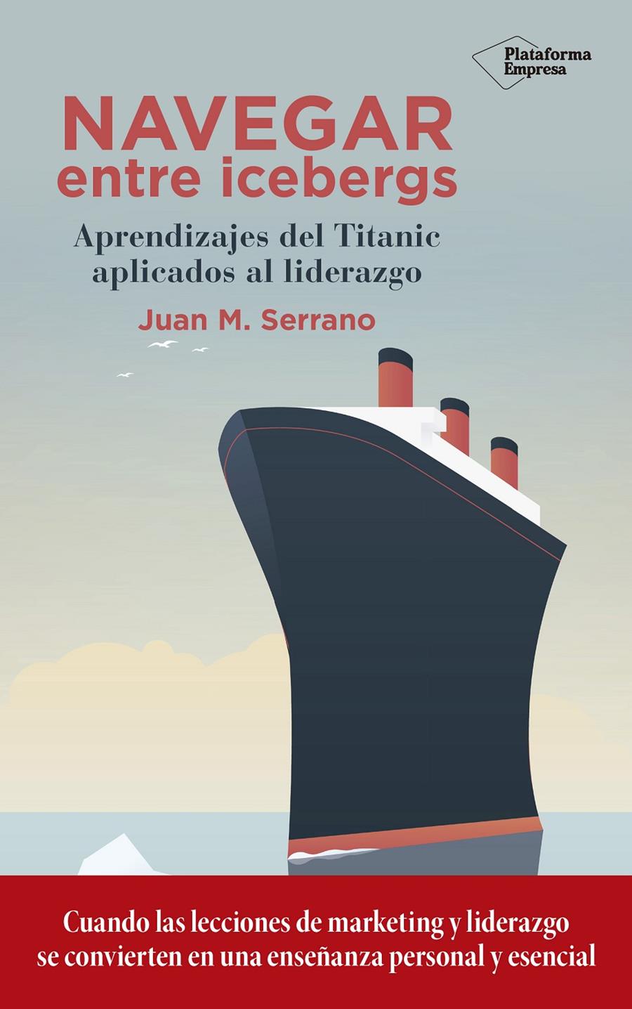 NAVEGAR ENTRE ICEBERGS | 9788417114787 | SERRANO, JUAN M. | Llibreria Ombra | Llibreria online de Rubí, Barcelona | Comprar llibres en català i castellà online