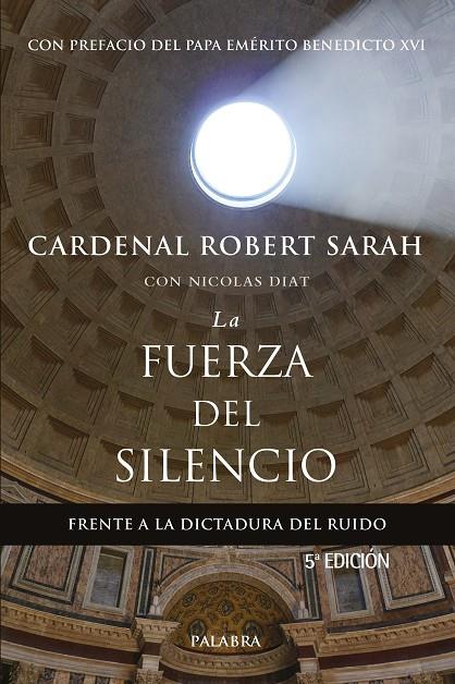 LA FUERZA DEL SILENCIO | 9788490616147 | SARAH, CARDENAL ROBERT | Llibreria Ombra | Llibreria online de Rubí, Barcelona | Comprar llibres en català i castellà online