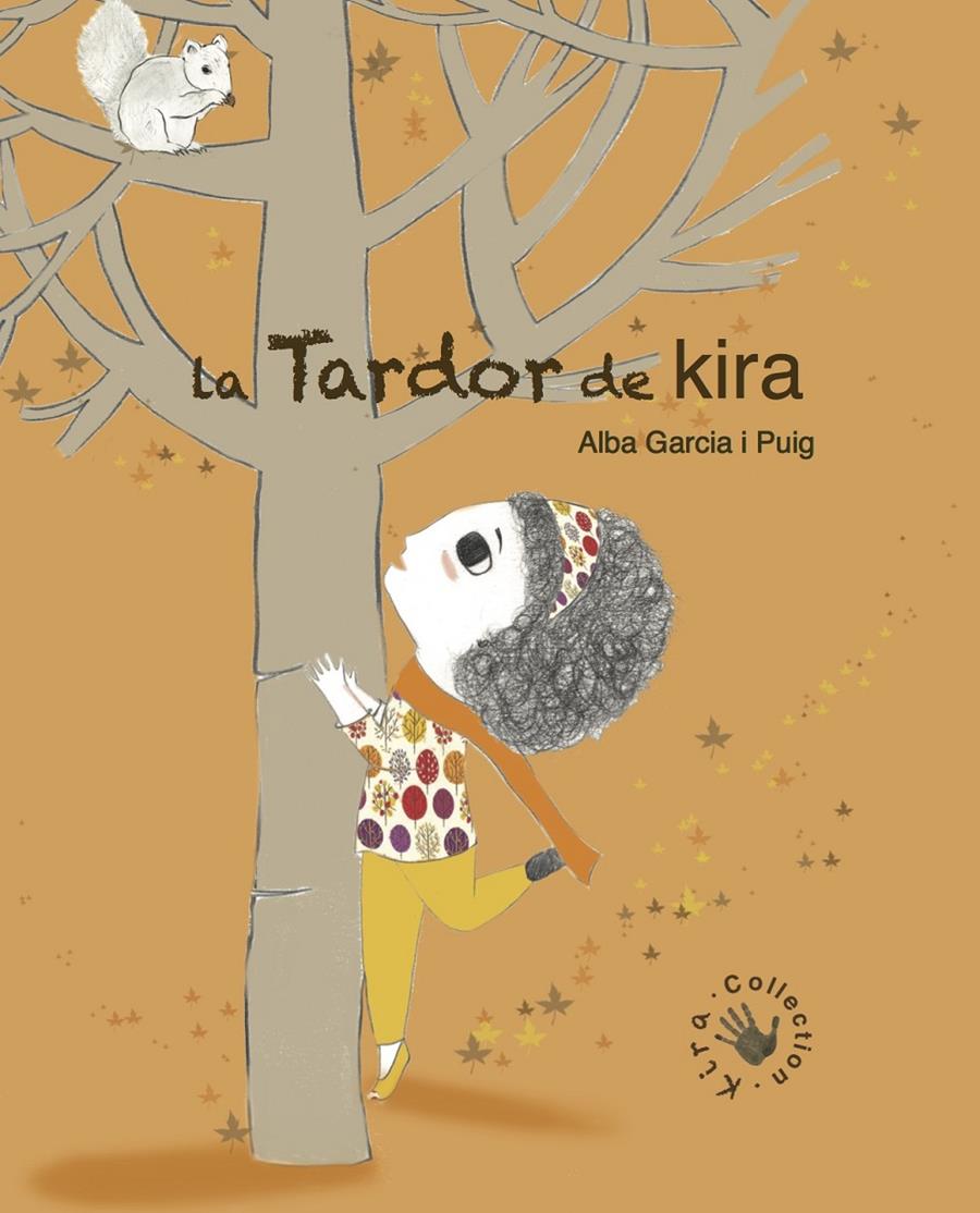 LA TARDOR DE KIRA | 9788494416644 | GARCÍA PUIG, ALBA | Llibreria Ombra | Llibreria online de Rubí, Barcelona | Comprar llibres en català i castellà online