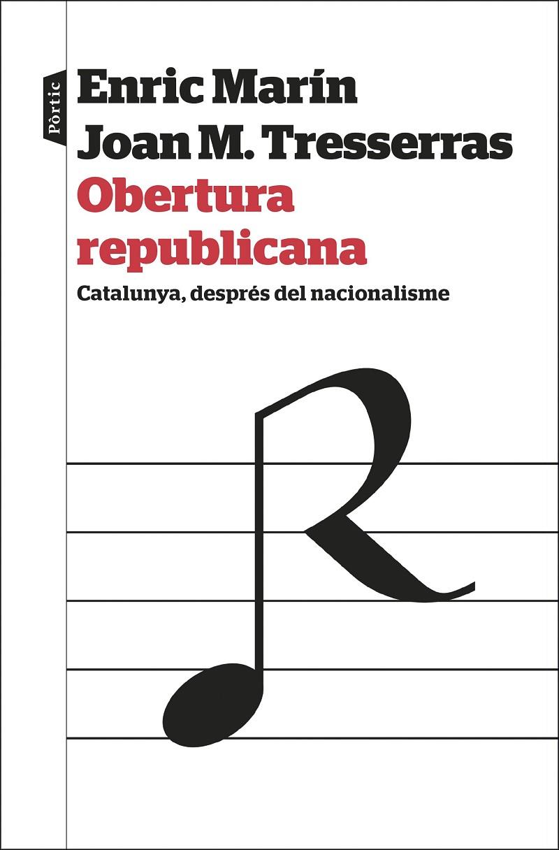 OBERTURA REPUBLICANA | 9788498094329 | TRESSERRAS GAJU, J. MANUEL / MARÍN OTTO, ENRIC | Llibreria Ombra | Llibreria online de Rubí, Barcelona | Comprar llibres en català i castellà online