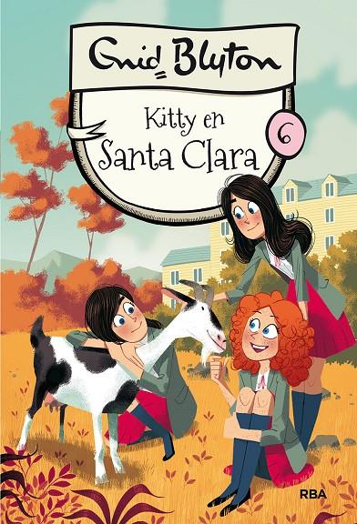 SANTA CLARA 6. KITTY EN SANTA CLARA | 9788427211629 | BLYTON ENID | Llibreria Ombra | Llibreria online de Rubí, Barcelona | Comprar llibres en català i castellà online