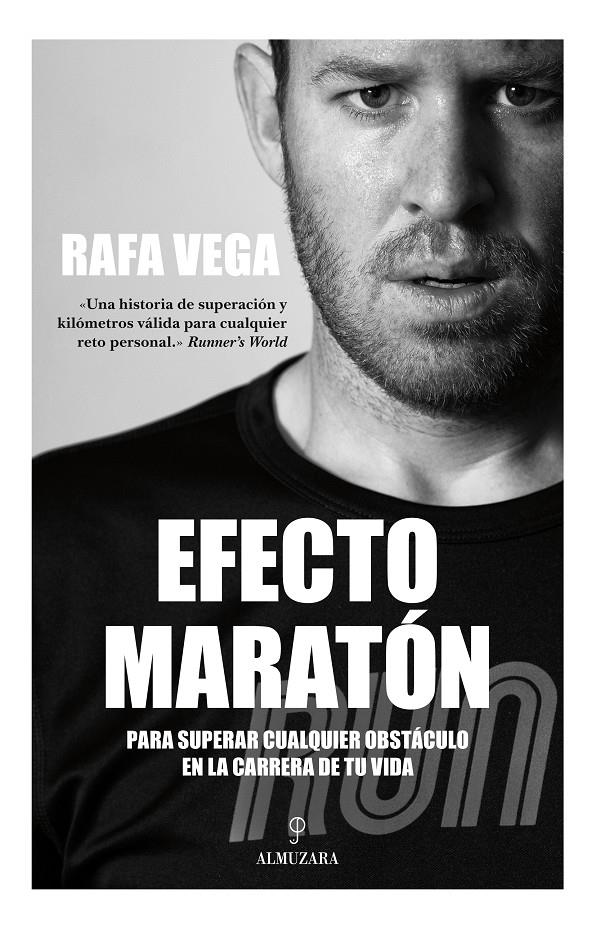 EFECTO MARATÓN PARA SUPERAR CUALQUIER OBSCTACULO EN LA CARRERA DE TU VIDA | 9788415828266 | RAFA VEGA | Llibreria Ombra | Llibreria online de Rubí, Barcelona | Comprar llibres en català i castellà online