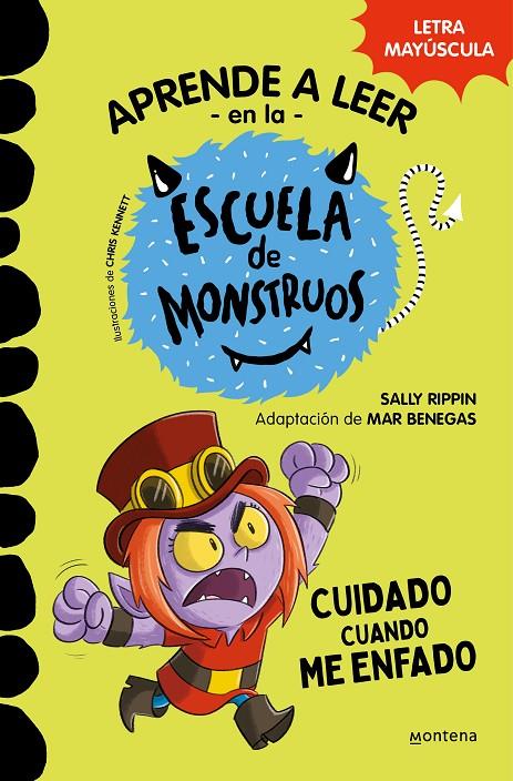 APRENDER A LEER EN LA ESCUELA DE MONSTRUOS 15 - CUIDADO CUANDO ME ENFADO | 9788419650979 | RIPPIN, SALLY | Llibreria Ombra | Llibreria online de Rubí, Barcelona | Comprar llibres en català i castellà online