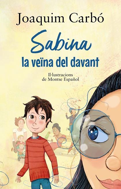 SABINA, LA VEÏNA DEL DAVANT | 9788448951924 | CARBÓ I MASLLORENS, JOAQUIM | Llibreria Ombra | Llibreria online de Rubí, Barcelona | Comprar llibres en català i castellà online