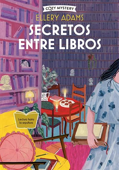 SECRETOS ENTRE LIBROS (COZY MYSTERY) | 9788419599605 | ADAMS, ELLERY | Llibreria Ombra | Llibreria online de Rubí, Barcelona | Comprar llibres en català i castellà online